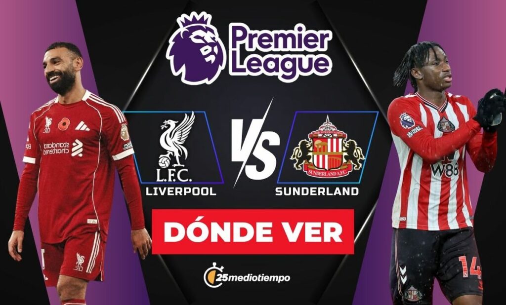 Liverpool vs. Sunderland EN VIVO: A qué Hora y Dónde Ver el Partido de Premier League 2025