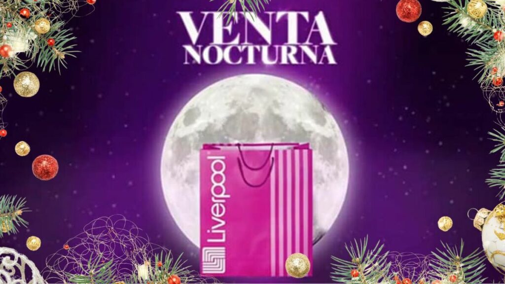 Venta Nocturna de Liverpool: Tu Guía para las Ofertas Especiales de Navidad 2025