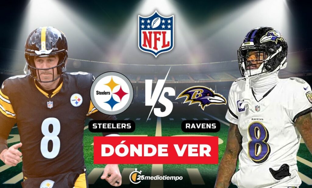 Steelers vs Ravens: Horario y Dónde Ver EN VIVO el Partido de la Semana 14 de la NFL 2025