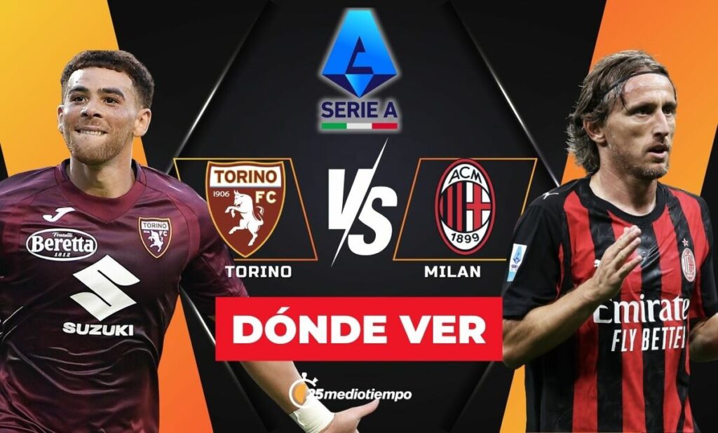 Torino vs Milan EN VIVO: Horario y Dónde Ver el Partido de la Serie A 2025