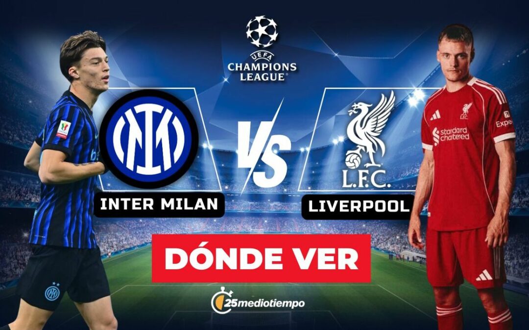 Inter de Milan vs. Liverpool: Cómo y dónde ver EN VIVO el J7 de la Champions League 2025