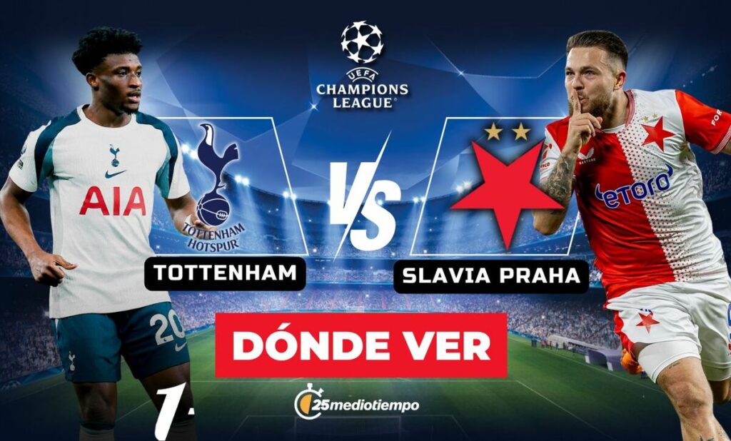 Champions League 2025: Tottenham vs. Slavia Praha EN VIVO – Horarios y Dónde Ver