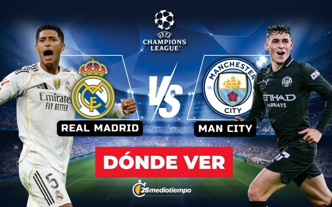 Real Madrid vs. Manchester City: Hora y dónde ver EN VIVO la Jornada 7 de la Champions League 2025