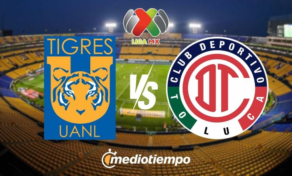 Tigres vs Toluca: Horario y Canal de la Final Liga MX 2025