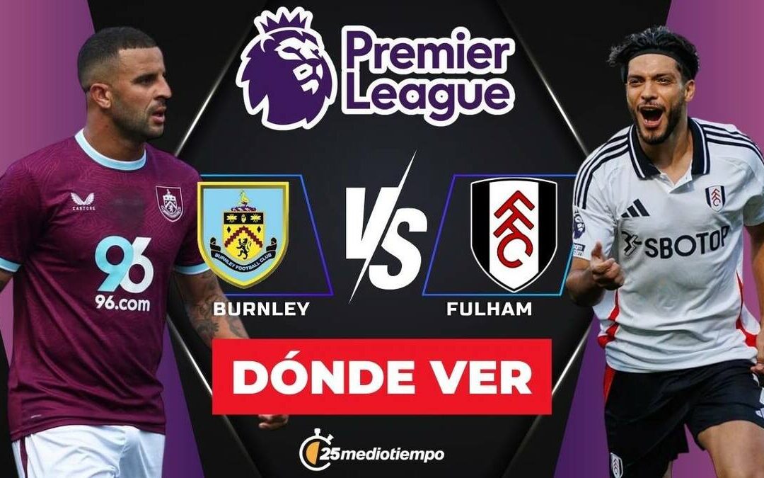 Burnley vs. Fulham EN VIVO: Raúl Jiménez se Destaca en la Premier League 2025
