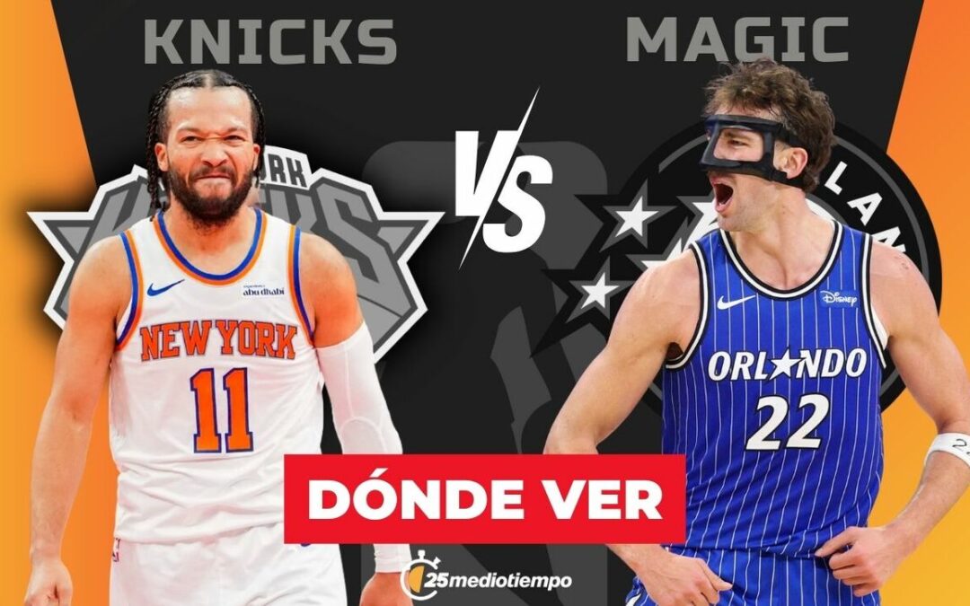 Magic vs. Knicks: Horario y dónde ver EN VIVO el partido Semifinal de la NBA Cup 2025
