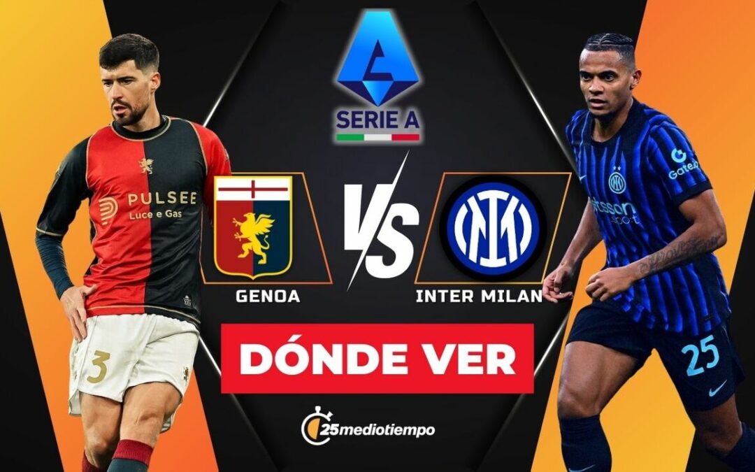 Genoa e Inter de Milan: ¡Sigue EN VIVO el emocionante partido de la Serie A 2025!