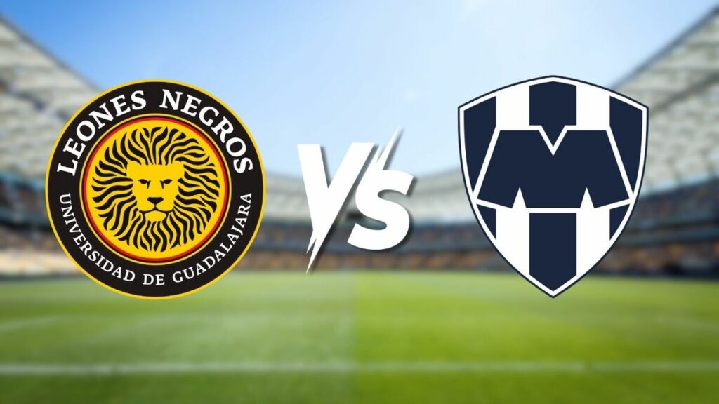 Leones Negros vs. Monterrey: Todo sobre el horario y la transmisión de la Copa Pacífica 2026