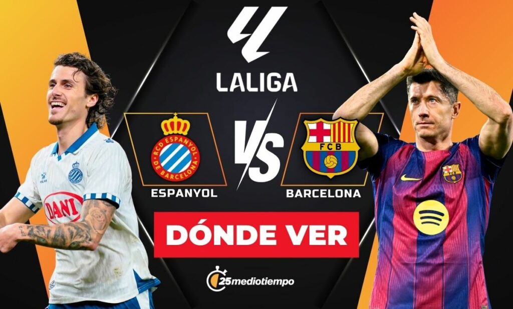 Espanyol vs Barcelona: Horario y dónde ver EN VIVO el Derbi Catalán de LaLiga 2026