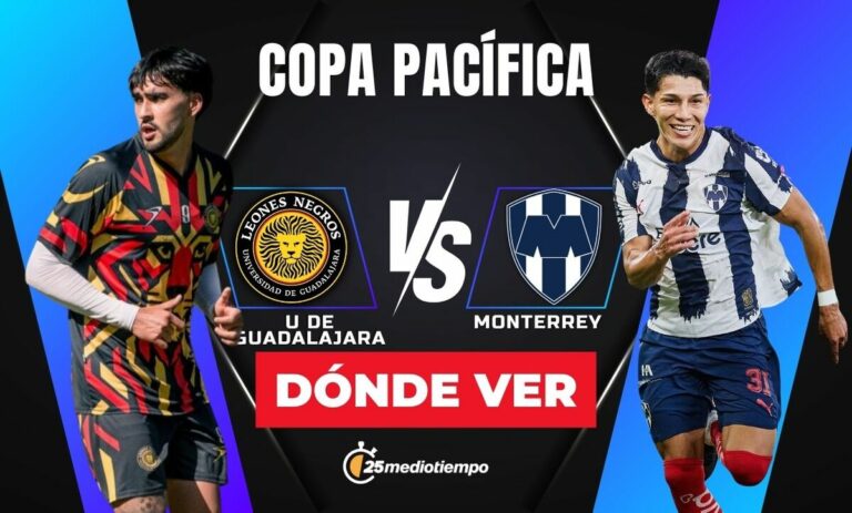 Leones Negros vs. Monterrey: Horario y Canal para Ver en Vivo la Copa Pacífica 2026