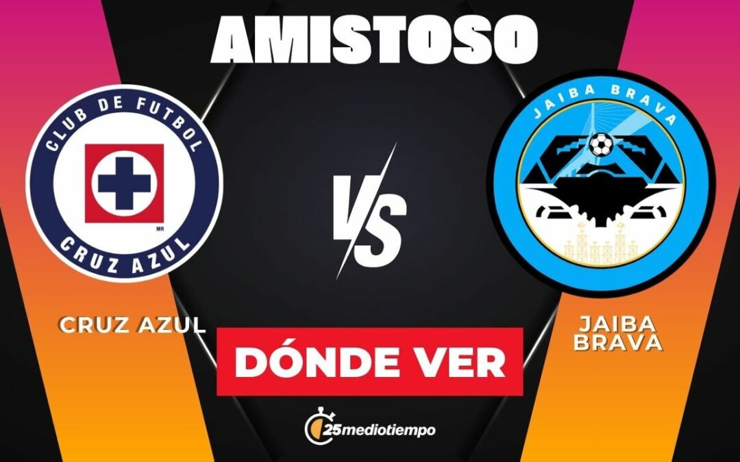 Cruz Azul vs Tampico: Horario y Dónde Ver el Partido Amistoso 2026