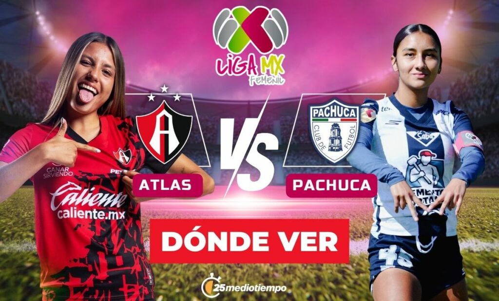 Atlas vs. Pachuca Femenil: Hora y Dónde Ver el Partido EN VIVO de la Jornada 1 de la Clausura 2026