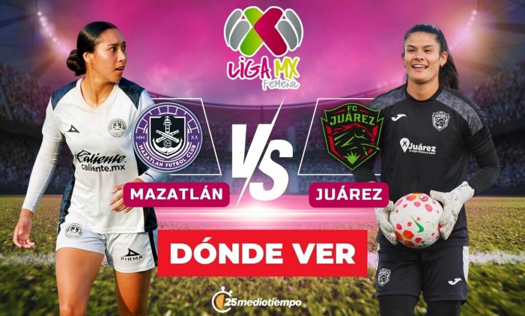 Mazatlán vs. FC Juárez Femenil: ¡Sigue el partido EN VIVO de la Jornada 1 del Clausura 2026!